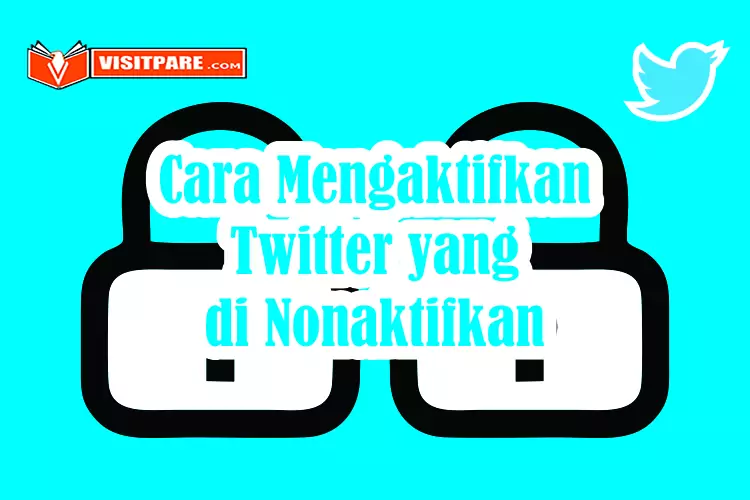 Cara Mengaktifkan Twitter yang di Nonaktifkan