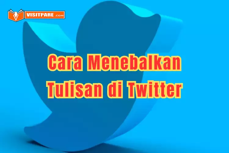 Cara Menebalkan Tulisan di Twitter