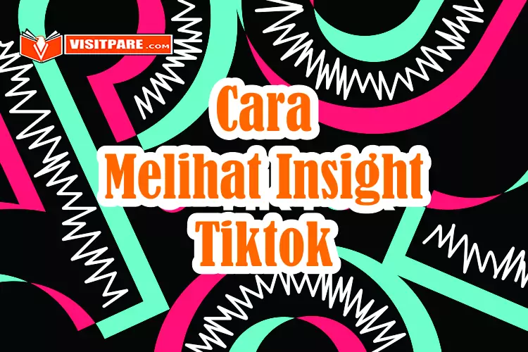 Cara Melihat Insight Tiktok