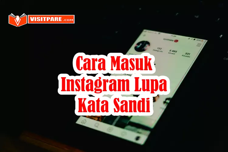 Cara Masuk Instagram Lupa Kata Sandi