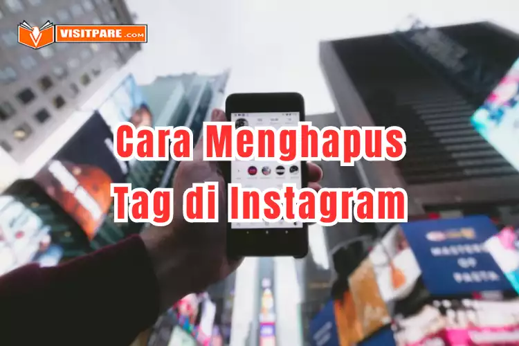 Cara Menghapus Tag di Instagram