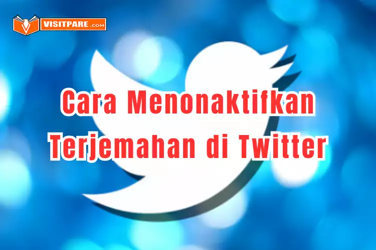 Cara Menonaktifkan Terjemahan di Twitter