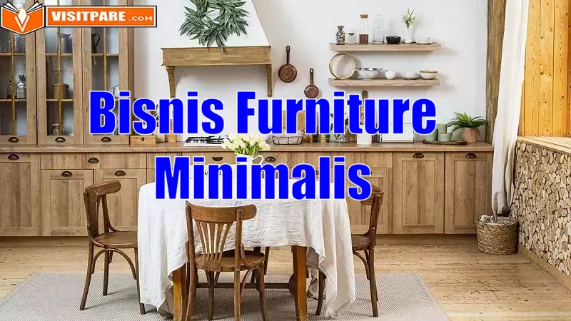 Bisnis Furniture Minimalis