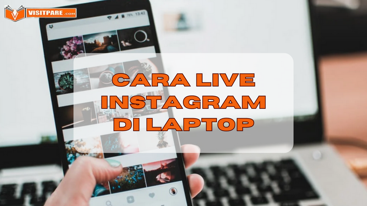 Cara Live Instagram di Laptop