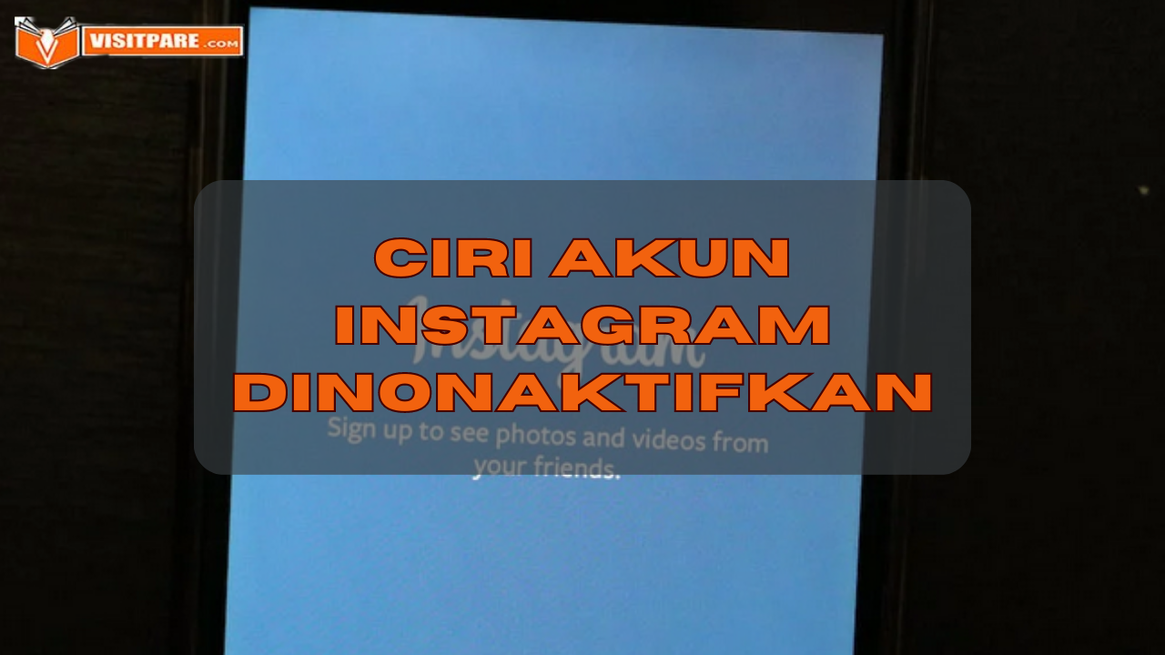 Ciri-Ciri Akun Instagram Dinonaktifkan