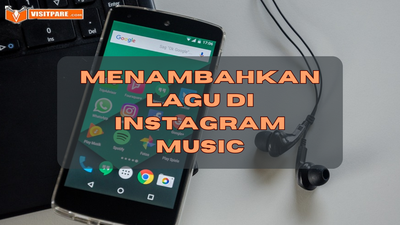 Cara Menambahkan Lagu yang Tidak Ada di Instagram Music