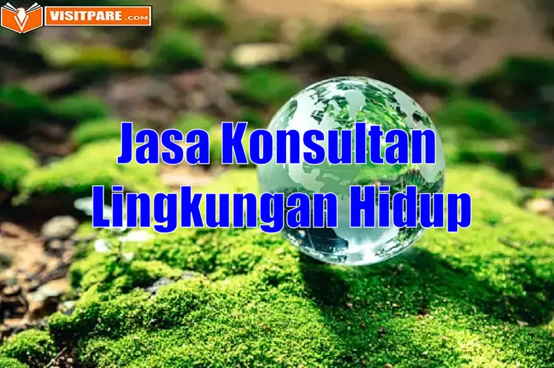 Jasa Konsultan Lingkungan Hidup