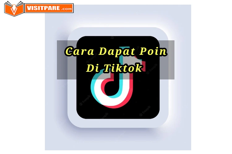 Cara Dapat Poin Di Tiktok