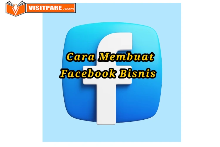 Cara Membuat Facebook Bisnis