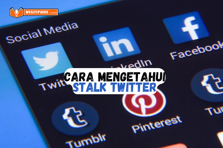 Cara Mengetahui yang Stalk Twitter