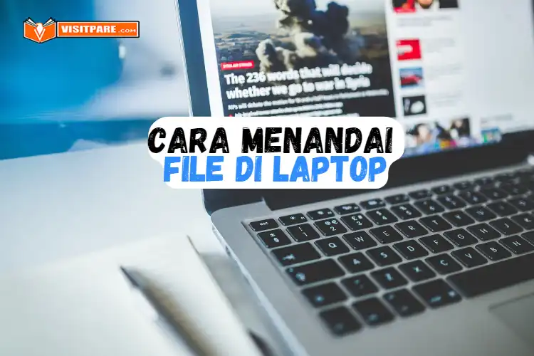 Cara Menandai File di Laptop