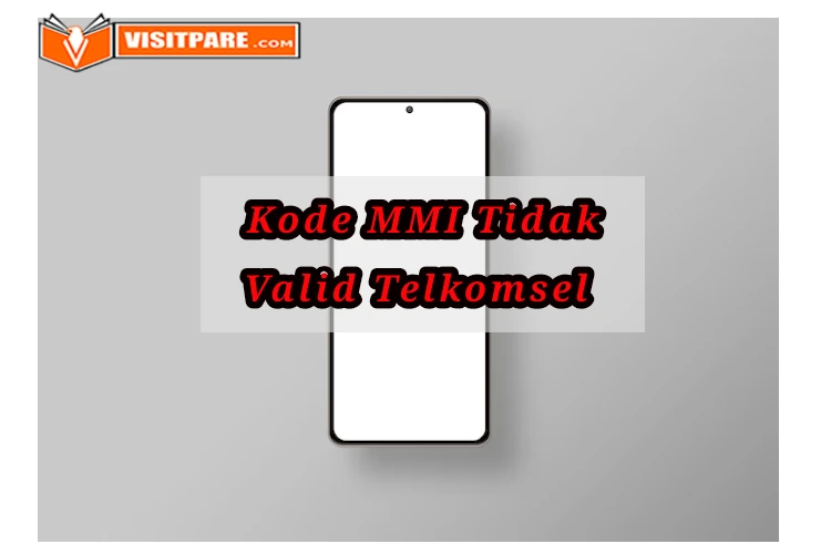 Kode Mmi Tidak Valid Telkomsel