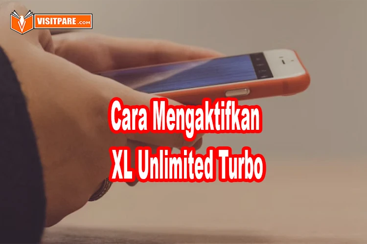 cara mengaktifkan XL unlimited turbo