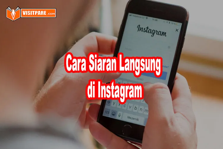 cara siaran langsung di Instagram