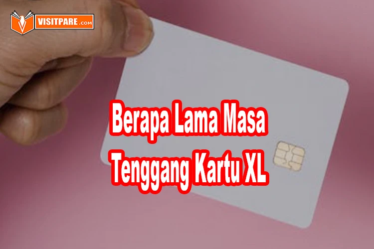 berapa lama masa tenggang kartu XL