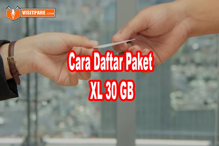 cara daftar paket XL 30 GB