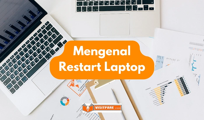 Mengenal Restart Laptop