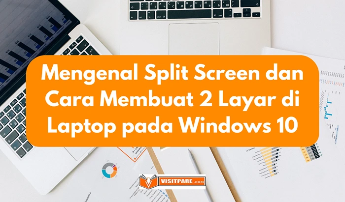 Mengenal Split Screen