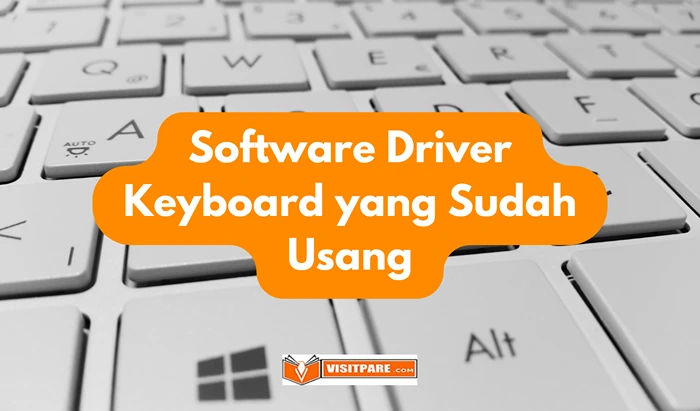 Software Driver Keyboard yang Sudah Usang