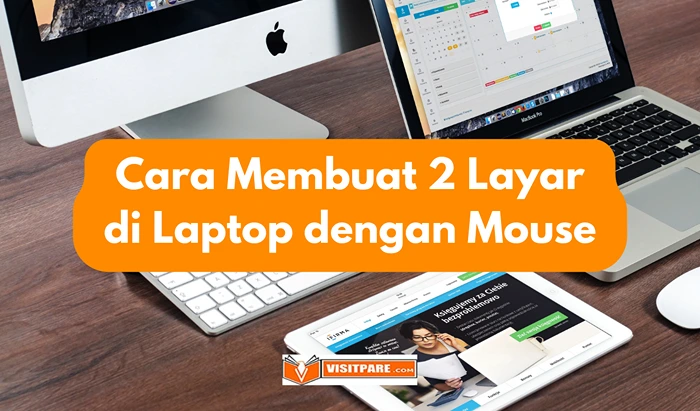 Cara Membuat 2 Layar di Laptop dengan Mouse