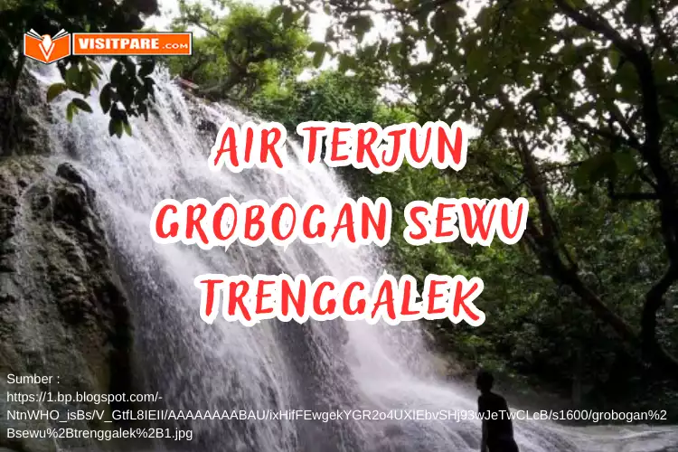 Air Terjun Grobogan Sewu Trenggalek