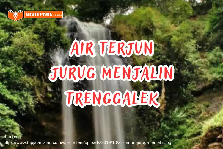 Air Terjun Jurug Menjalin Trenggalek