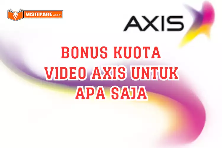 Bonus Kuota Video Axis untuk Apa Saja