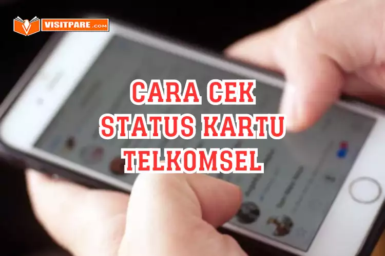 Cara Cek Status Kartu Telkomsel