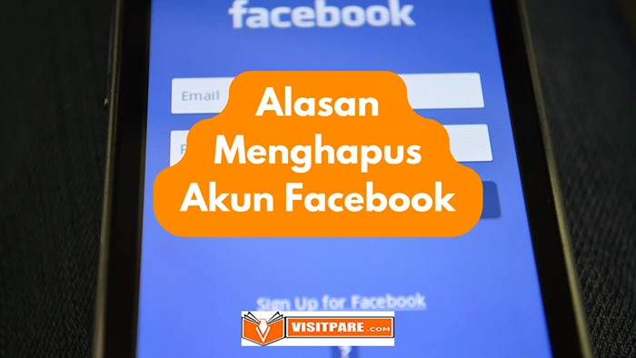 Berbagai Alasan Menghapus Akun Facebook Permanen