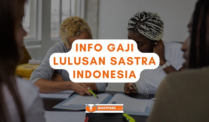 Gaji Lulusan Sastra Indonesia