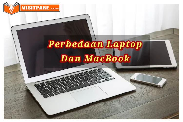 Perbedaan Laptop Dan Macbook