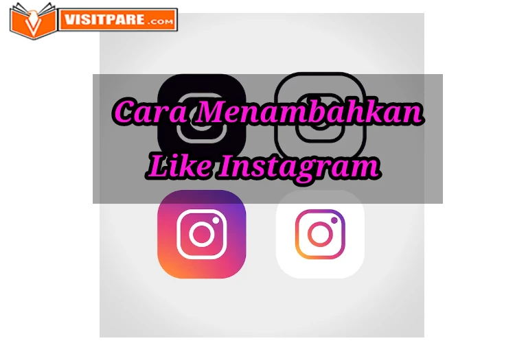 Cara Menambahkan Like Instagram