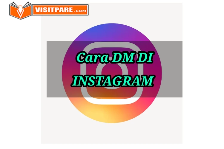 Cara Dm Di Instagram