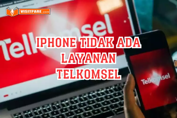 iPhone Tidak Ada Layanan Telkomsel