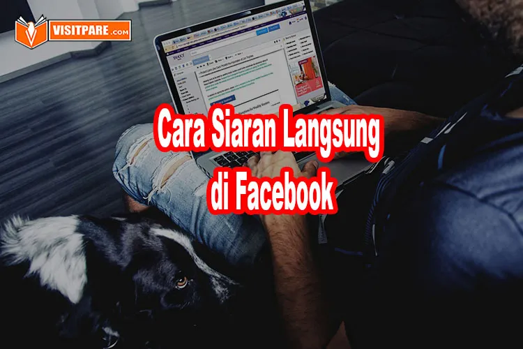 cara siaran langsung di Facebook