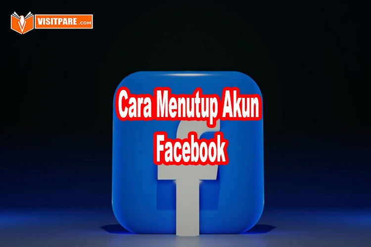 cara menutup akun Facebook