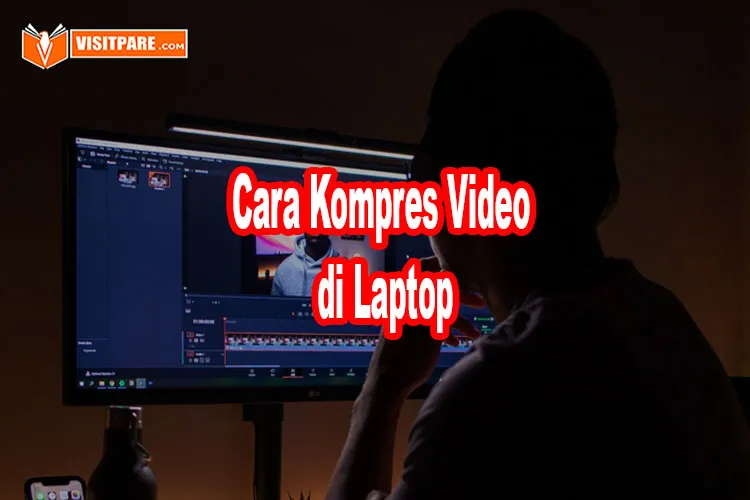 cara kompres video di laptop