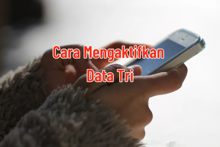 cara mengaktifkan data tri setelah registrasi