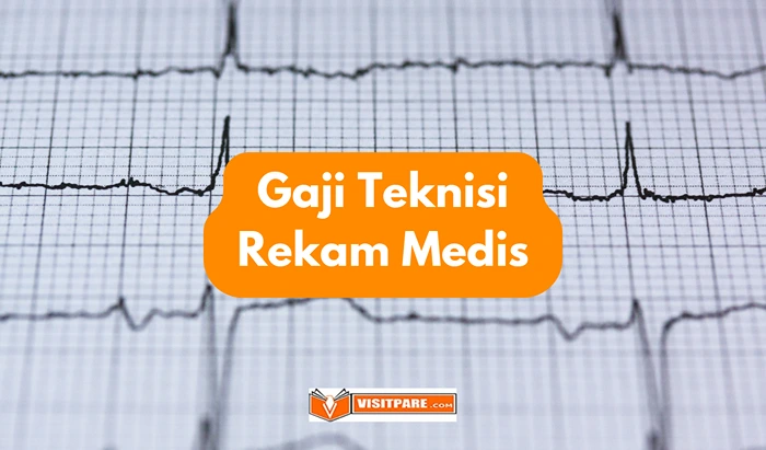 Gaji Teknisi Rekam Medis