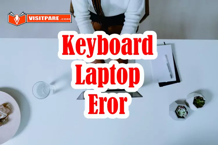 Keyboard Laptop Eror