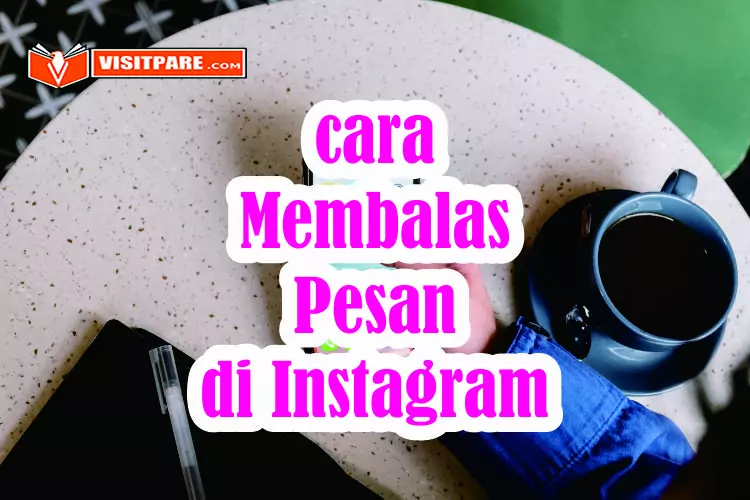 Cara Membalas Pesan di Instagram