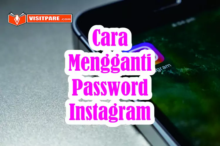 Cara Mengganti Password Instagram