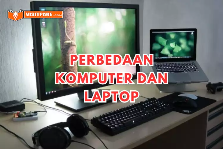 Perbedaan Komputer dan Laptop