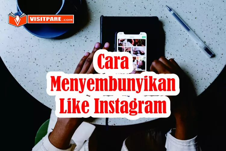 Cara Menyembunyikan Like Instagram