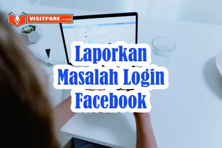 Laporkan Masalah Login Facebook