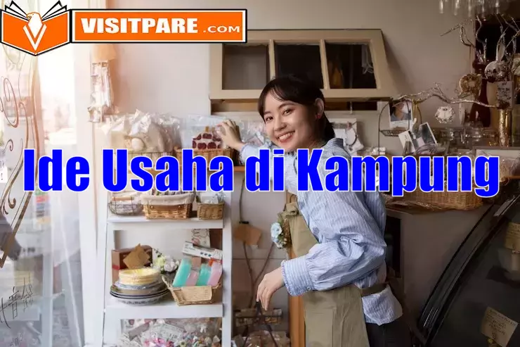 Referensi Ide Usaha di Kampung yang Berpeluang Menguntungkan