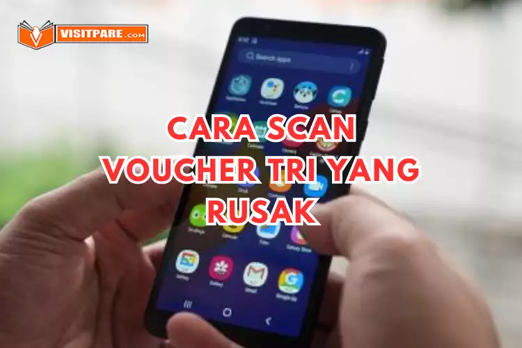 Cara Scan Voucher Tri yang Rusak