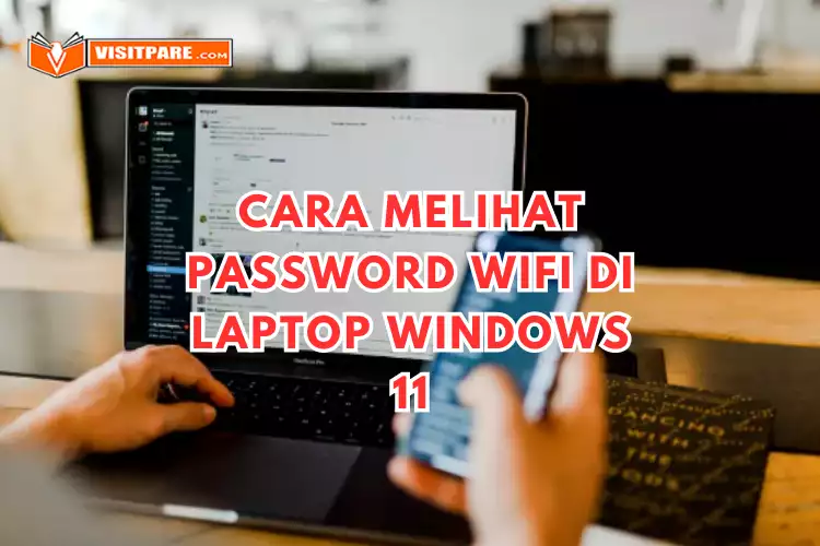 Cara Melihat Password Wifi di Laptop Windows 11