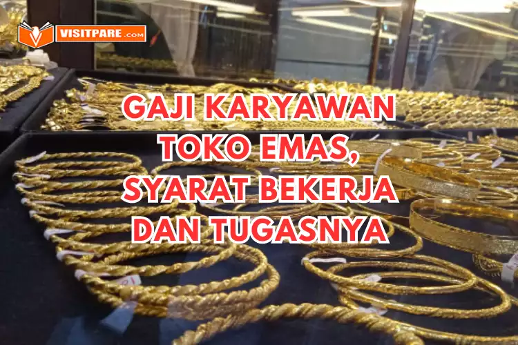 Gaji Karyawan Toko Emas