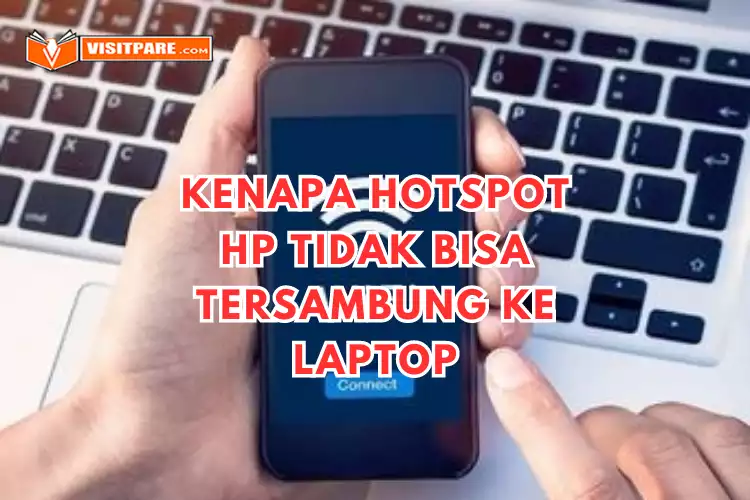 Kenapa Hotspot Hp Tidak Bisa Tersambung ke Laptop